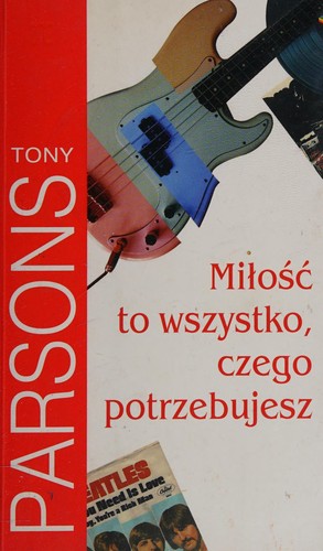 Miłość to wszystko, czego potrzebujesz