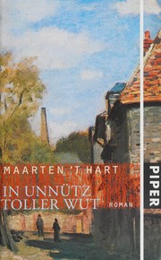 In Unnütz toller Wut