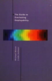 The guide to everlasting employability