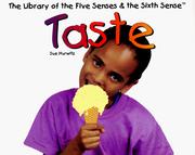 Taste (The Library of the Five Senses and the Sixth Sense)