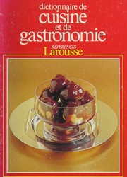 Dictionnaire de cuisine et de gastronomie