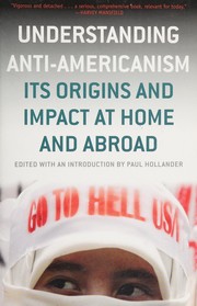 Understanding anti-Americanism