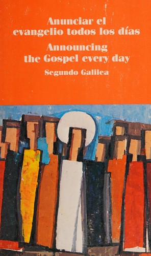 Anunciar el Evangelio todos los días