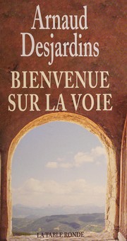 Bienvenue sur la voie