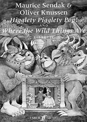 Higglety pigglety pop! ; and, Where the wild things are