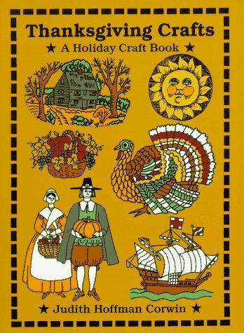 Thanksgiving Crafts (A holiday craft book)