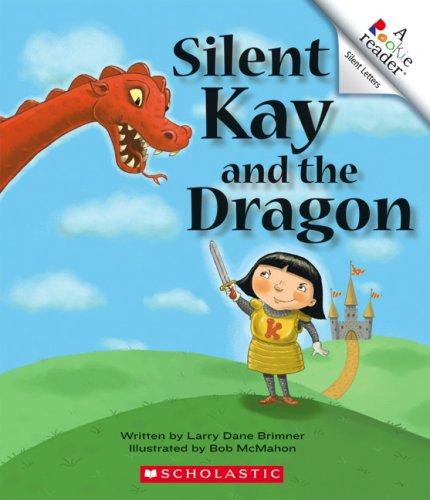 Silent Kay And the Dragon