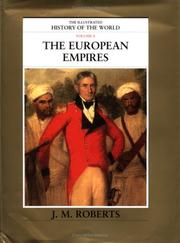 The European Empires (The Illustrated History of the World, Volume 8)