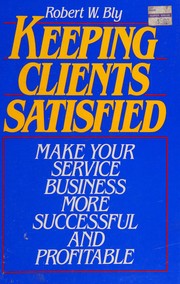 Keeping Clients Satisfied