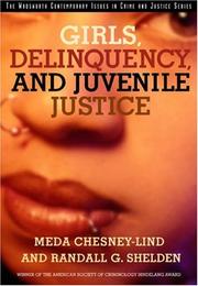 Girls, delinquency, and juvenile justice