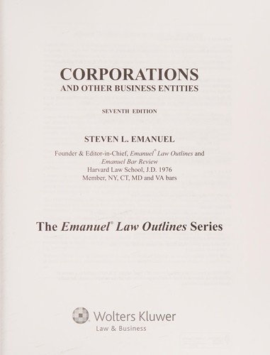 Emanuel Law Outlines - Corporations and Other Business Entities