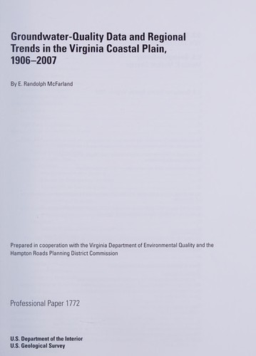 Groundwater-quality data and regional trends in the Virginia coastal plain, 1906-2007
