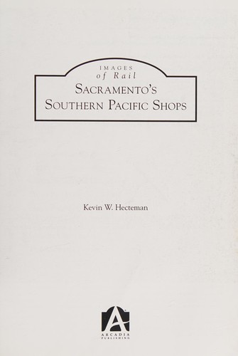 Sacramento's Southern Pacific shops