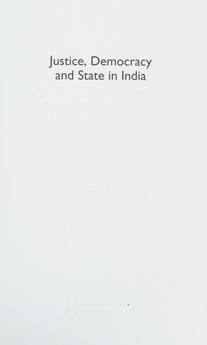 Justice, Democracy and State in India