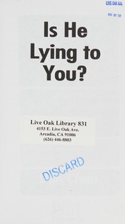 Is he lying to you?