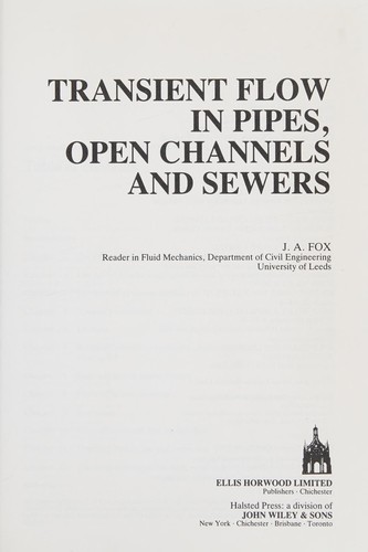 Transient flow in pipes, open channels, and sewers