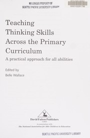 Teaching thinking skills across the primary curriculum