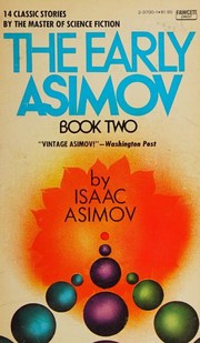 The Early Asimov, Book Two [14 stories]