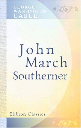 John March, southerner