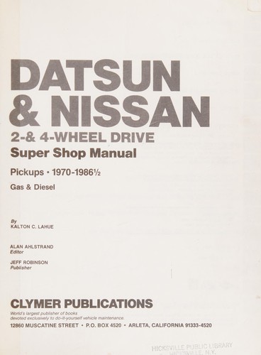 Datsun & Nissan 2- & 4-wheel drive super shop manual