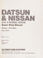 Datsun & Nissan 2- & 4-wheel drive super shop manual