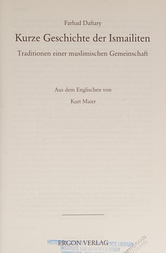 Kultur, Recht und Politik in muslimischen Gesellschaften, vol. 4: Kurze Geschichte der Ismailiten Tradition einer muslimischen Gemeinschaft