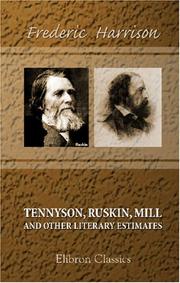 Tennyson, Ruskin, Mill