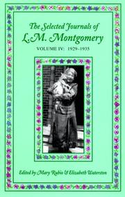 Selected Journals of L.M. Montgomery: Volume IV