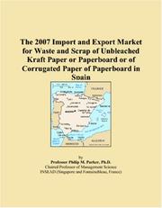 The 2007 Import and Export Market for Waste and Scrap of Unbleached Kraft Paper or Paperboard or of Corrugated Paper of Paperboard in Spain