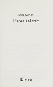 Mama zei shit