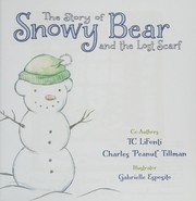 The story of Snowy Bear and the lost scarf