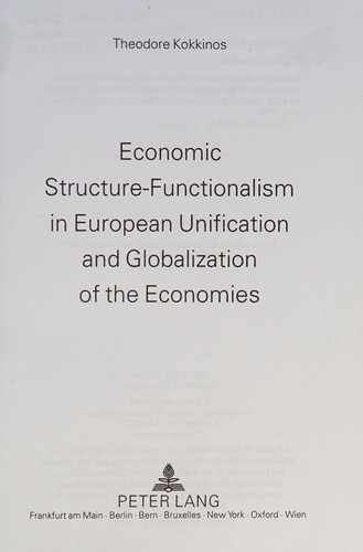 Economic Structure-Functionalism in European Unification and Globalization of the Economies