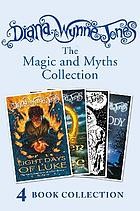 Diana Wynne Jones's Magic and Myths Collection (the Game, the Power of Three, Eight Days of Luke, Dogsbody)