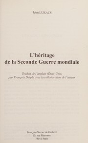 L'héritage de la Seconde guerre mondiale