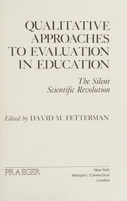 Qualitative Approaches to Evaluation in Education