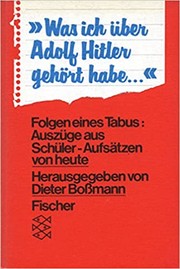 Was ich über Adolf Hitler gehört habe ...