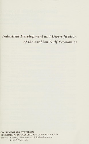 Industrial development and diversification of the Arabian Gulf economies
