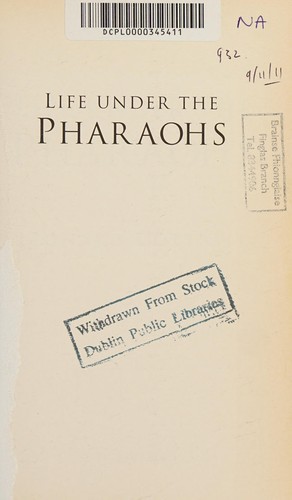 Life under the Pharoahs. --