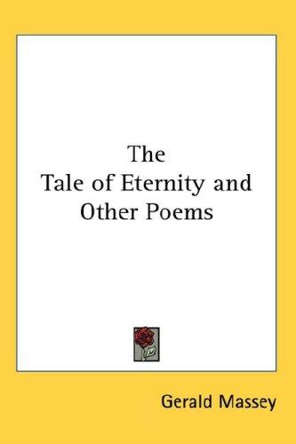 Tale of Eternity and Other Poems
