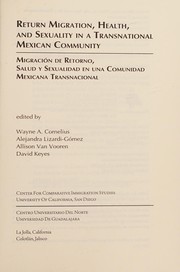 Return migration, health, and sexuality in a transnational Mexican community