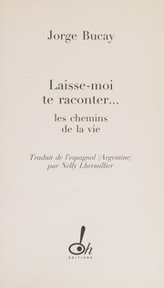 Laisse-moi te raconter-- les chemins de la vie