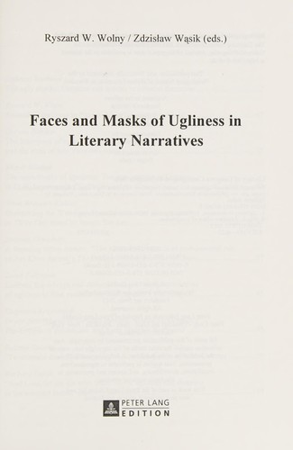 Faces and Masks of Ugliness in Literary Narratives