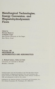 Metallurgical technologies, energy conversion, and magnetohydrodynamic flows