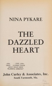 The dazzled heart