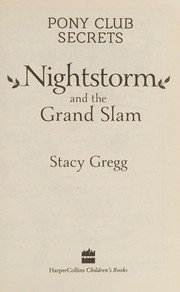 Nightstorm and the Grand Slam (Pony Club Secrets, Book 12)