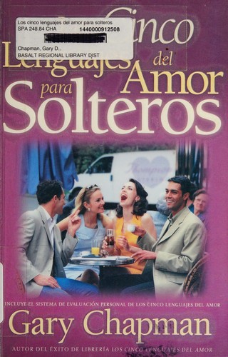 Los Cinco Lenguajes del Amor para Solteros