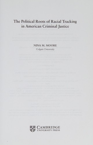 Political Roots of Racial Tracking in American Criminal Justice
