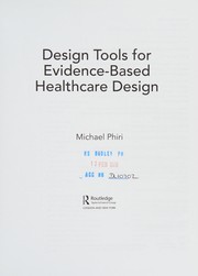 Design Tools for Evidence-Based Healthcare Design