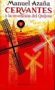 Cervantes y la invención del Quijote