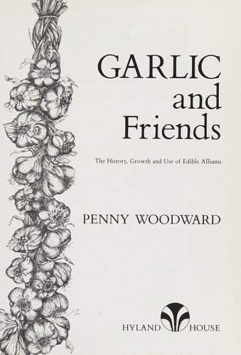 Garlic and Friends